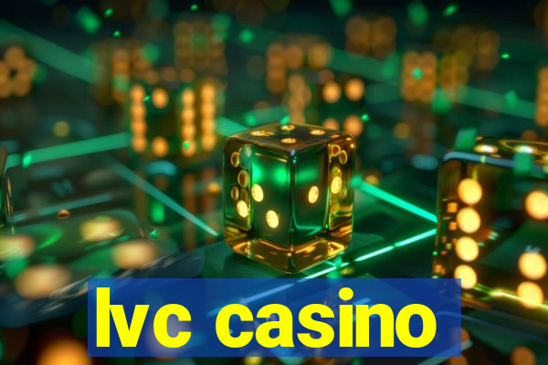 lvc casino